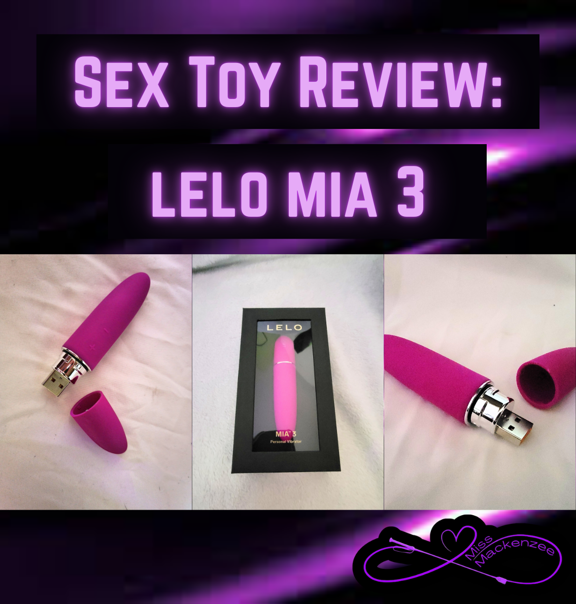 Sex Toy Review: LELO MIA 3 Miss Mackenzee Sex Toy Review: LELO MIA 3 Miss Mackenzee