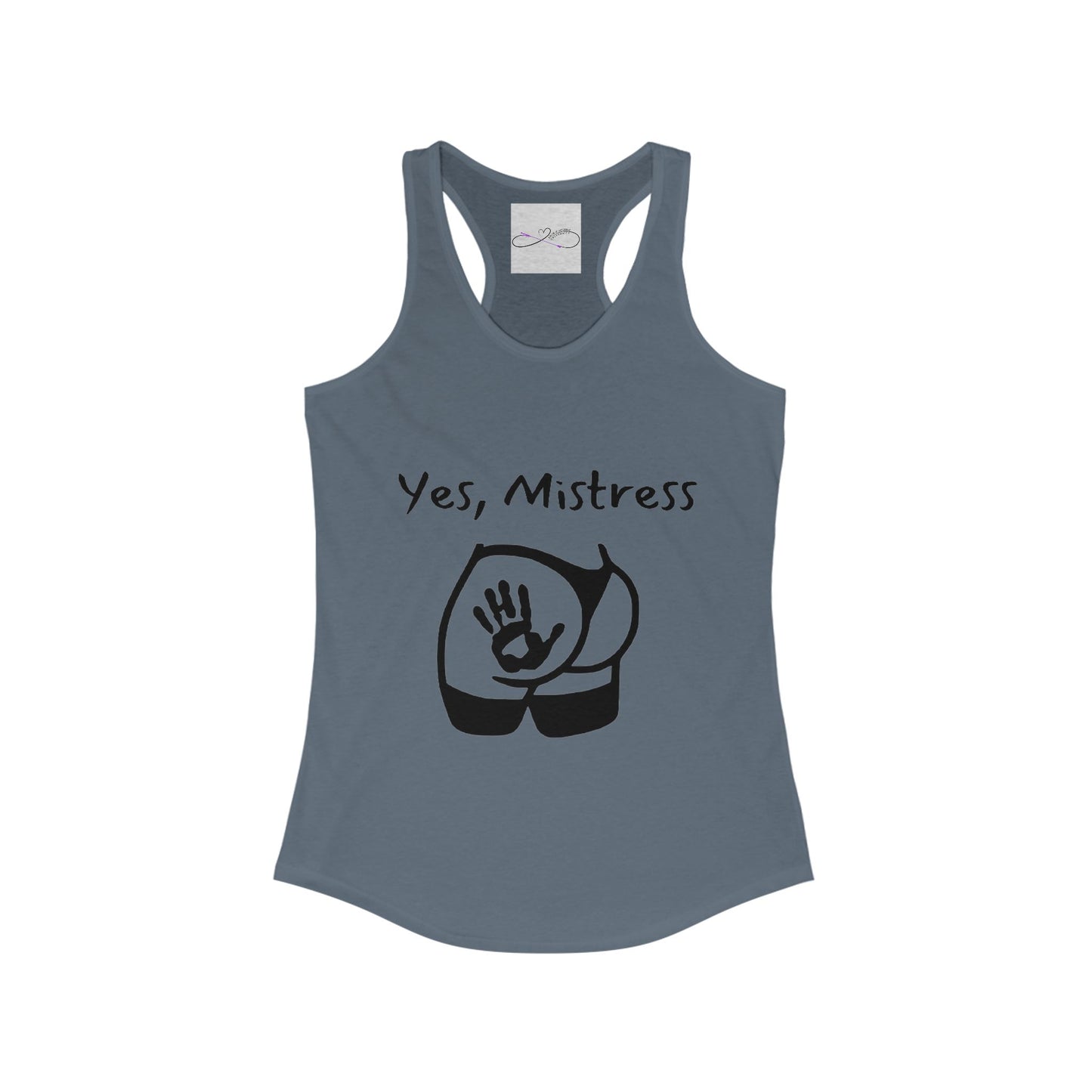 Yes, Mistress Racerback Tank
