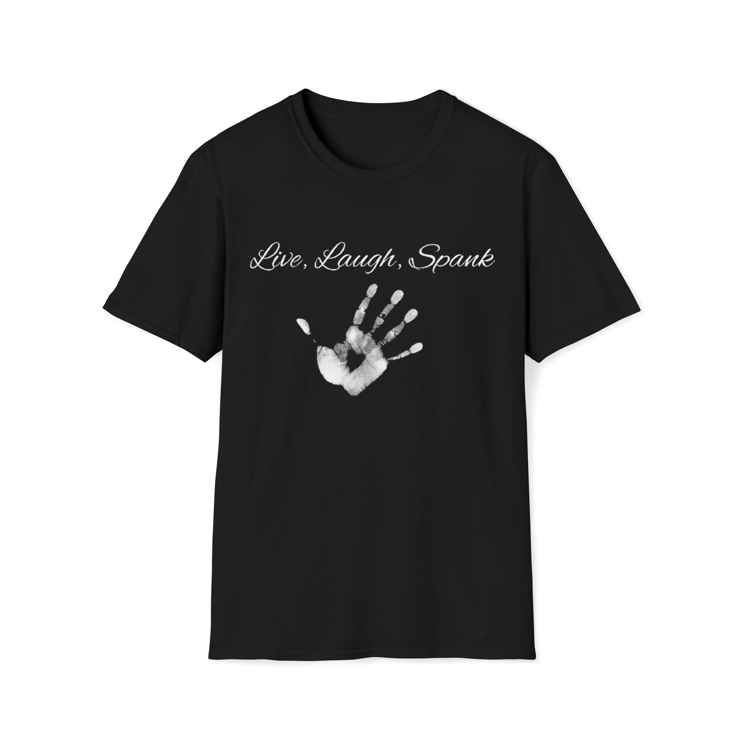 Live, Laugh Spank Unisex Softstyle T-Shirt