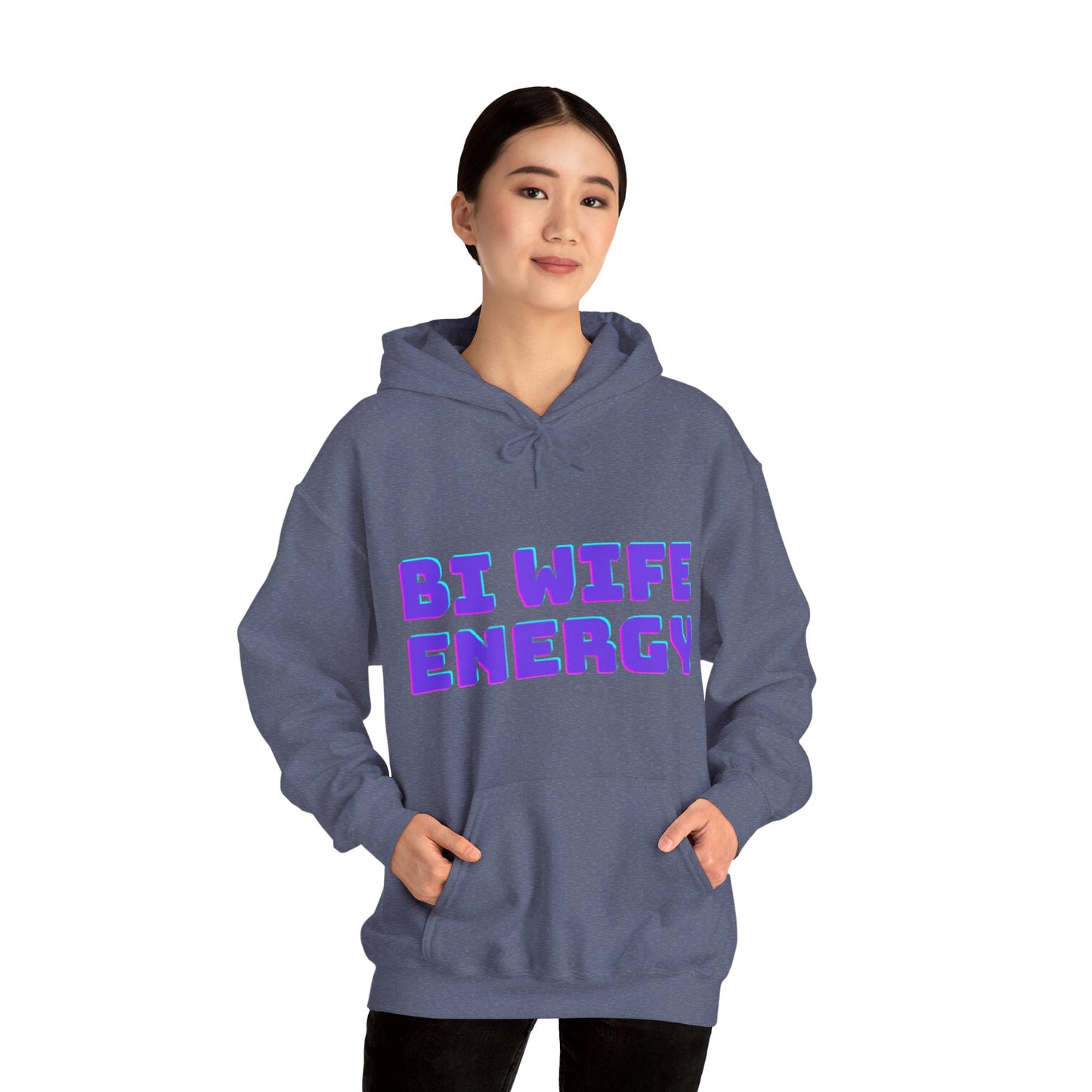 Bi Wife Energy Unisex Hooded Sweatshirt