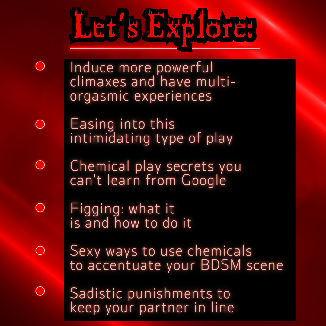 Feel the Burn: Chemical Play