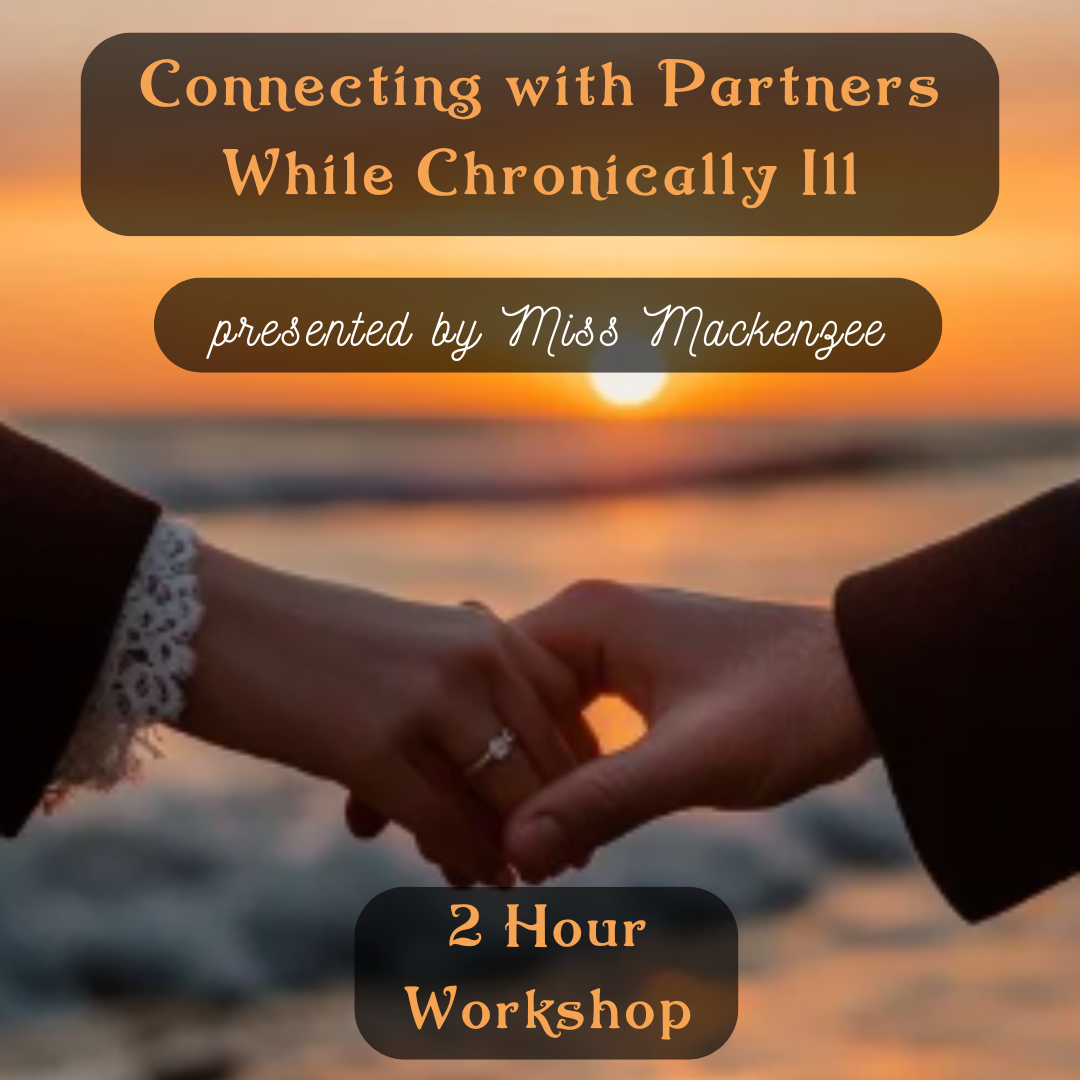 Connecting With Partners While Chronically Ill
