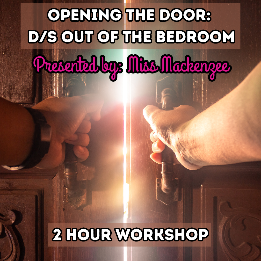 Opening the Door: D/s Out of the Bedroom