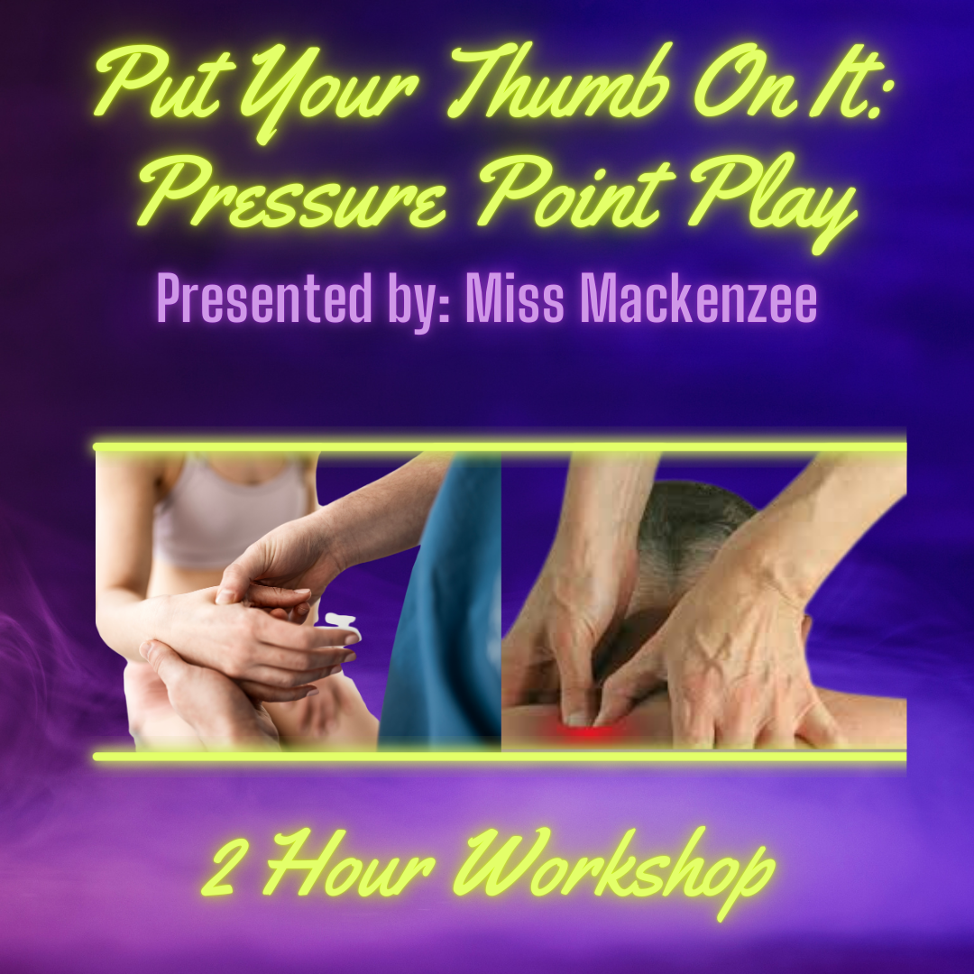 Put Your Thumb on it: Pressure Point Play