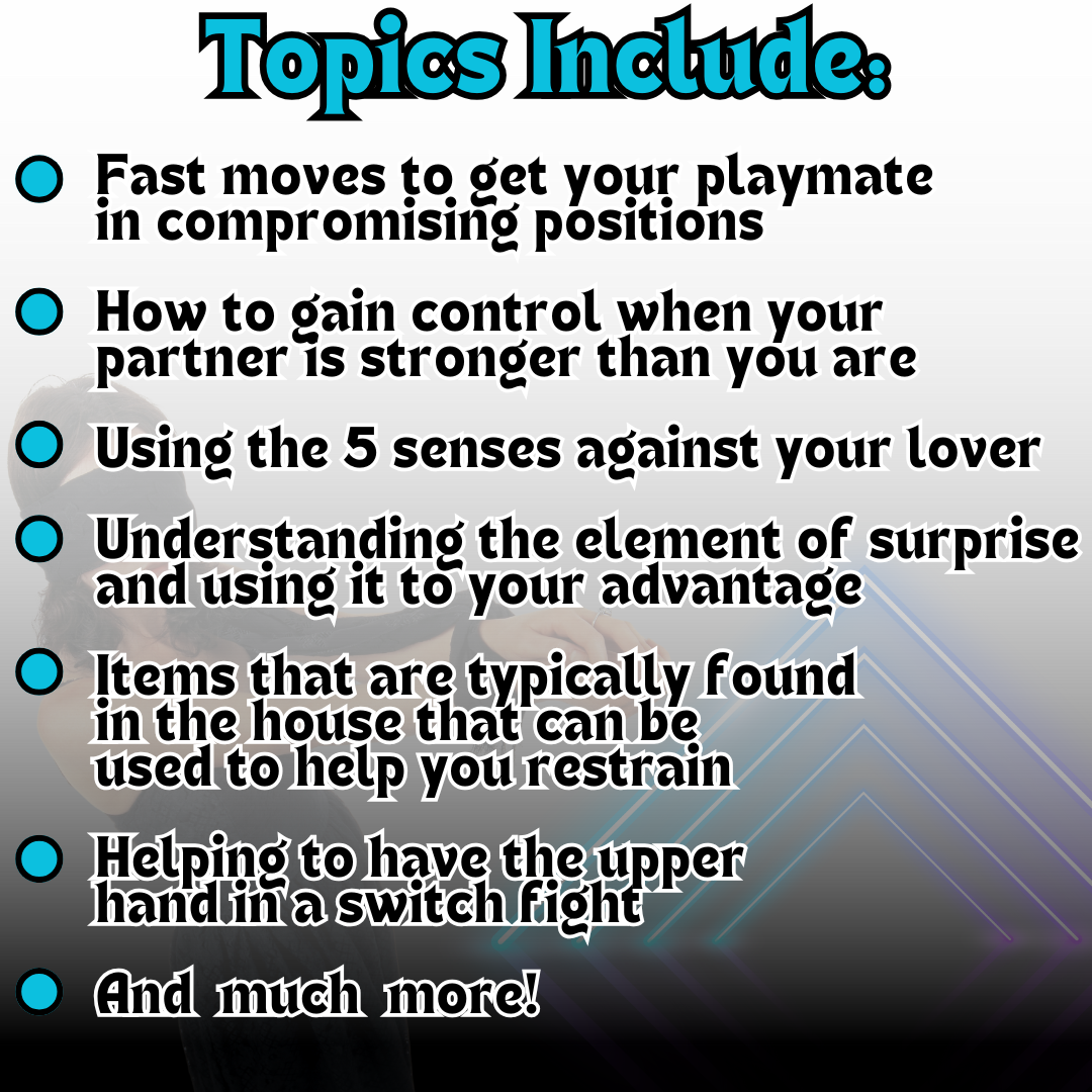 Quick Bondage for Subduing Your Play Partner
