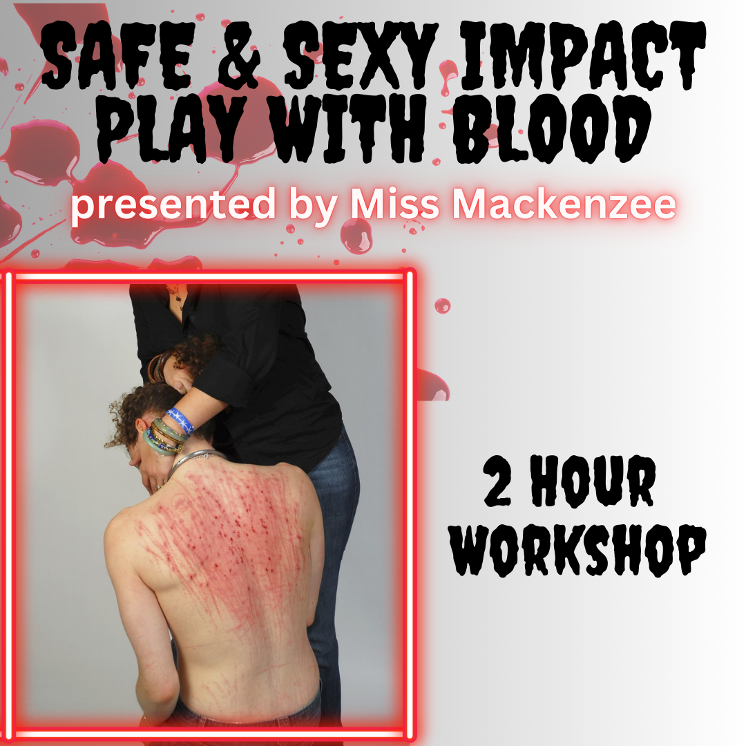 Safe and Sexy Impact Play with Blood