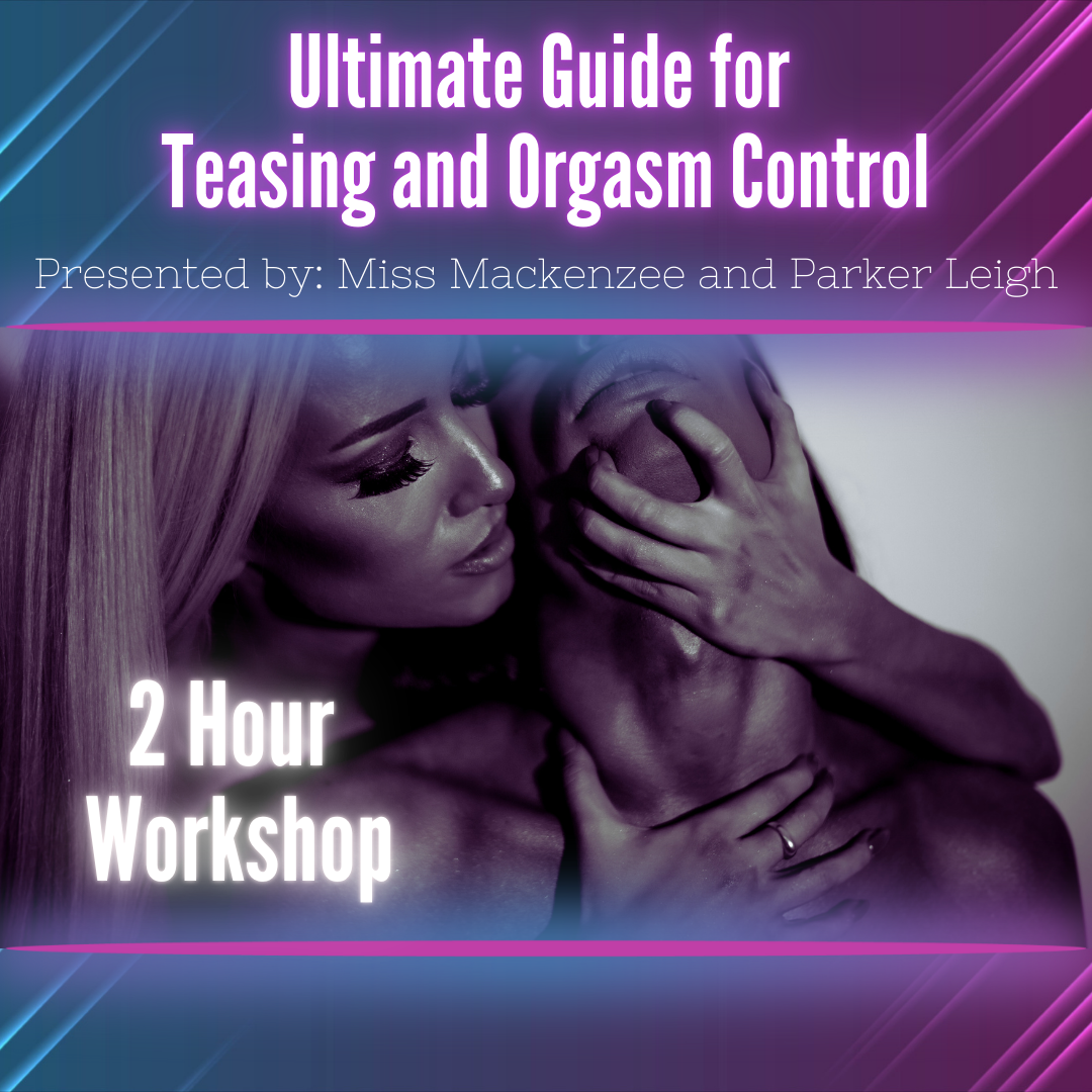 The Ultimate Guide for Teasing and Orgasm Control