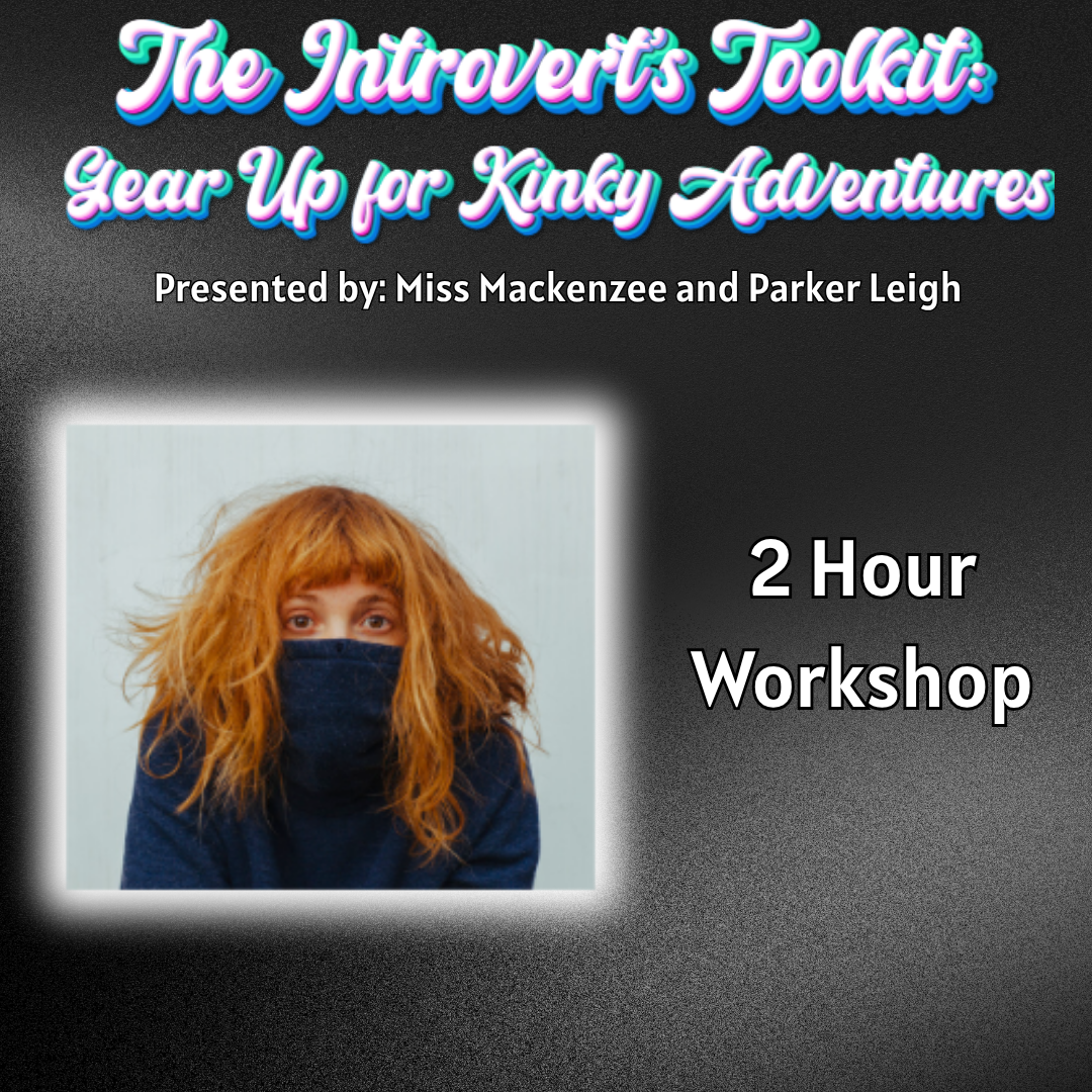The Introvert’s Toolkit: Gear Up for Kinky Adventures