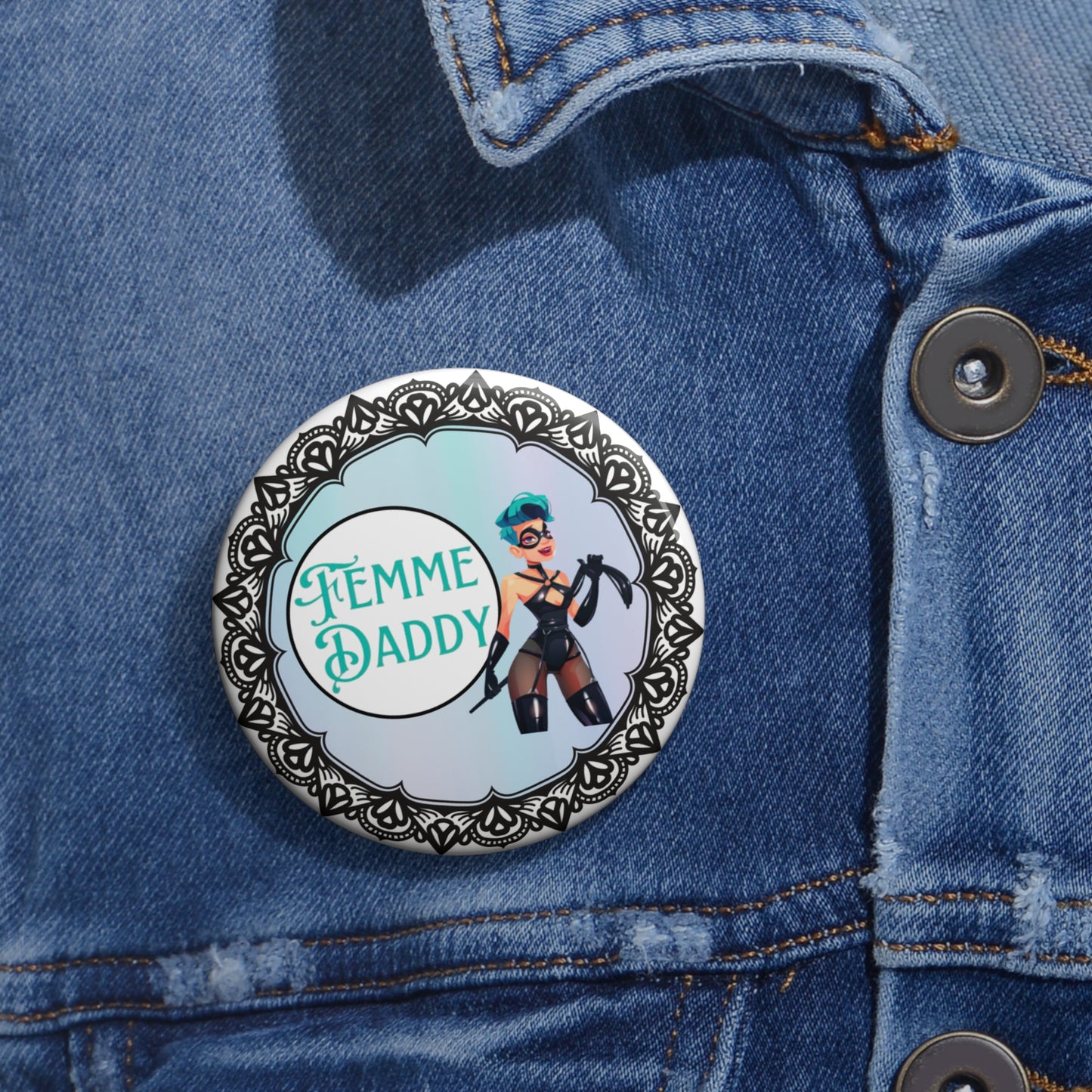Femme Daddy pinback button