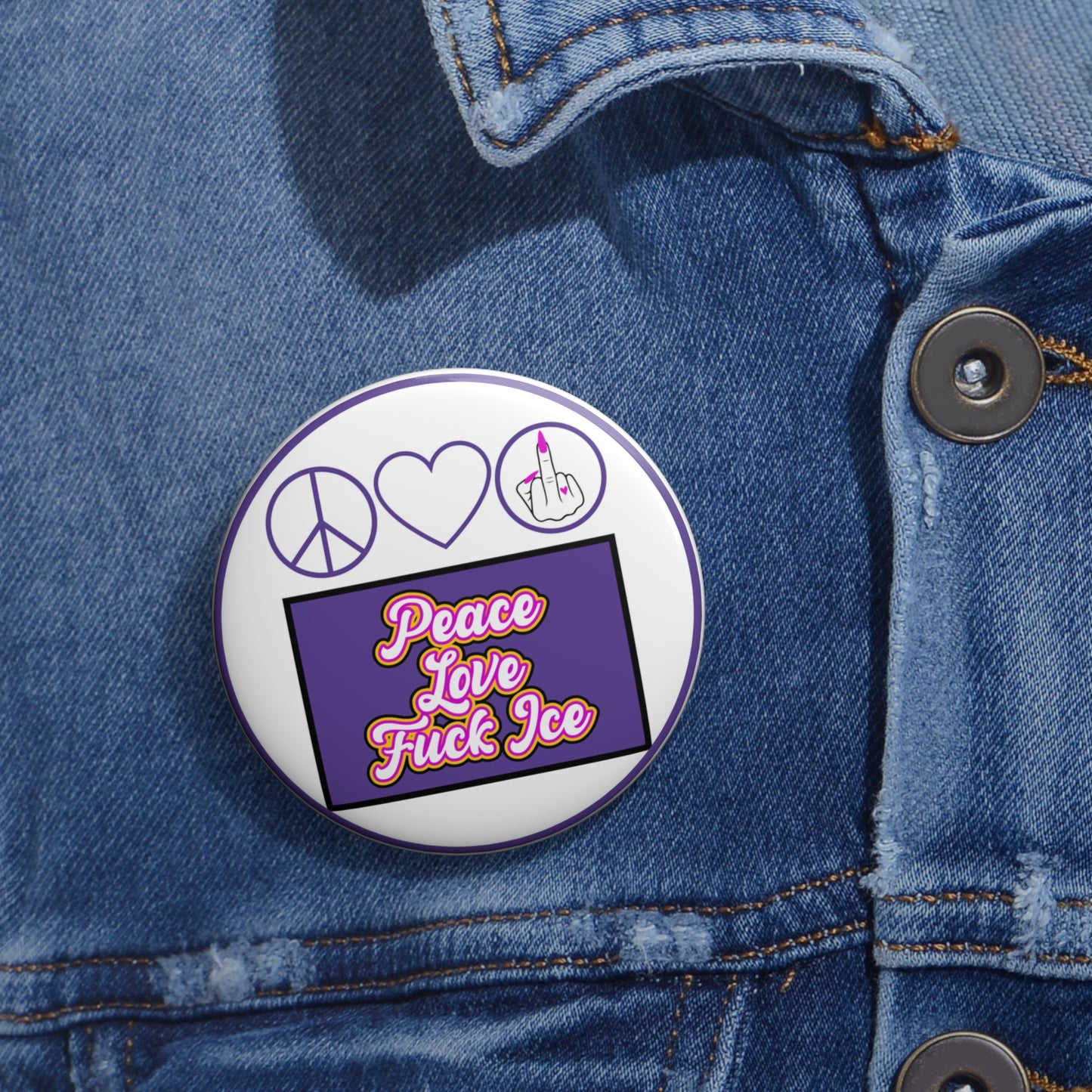 Peace, love, and fuck ICE pinback button