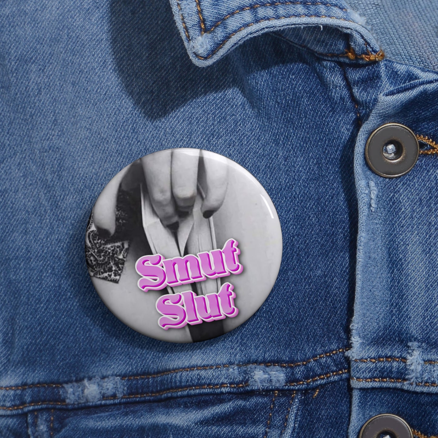 Smut Slut pinback button