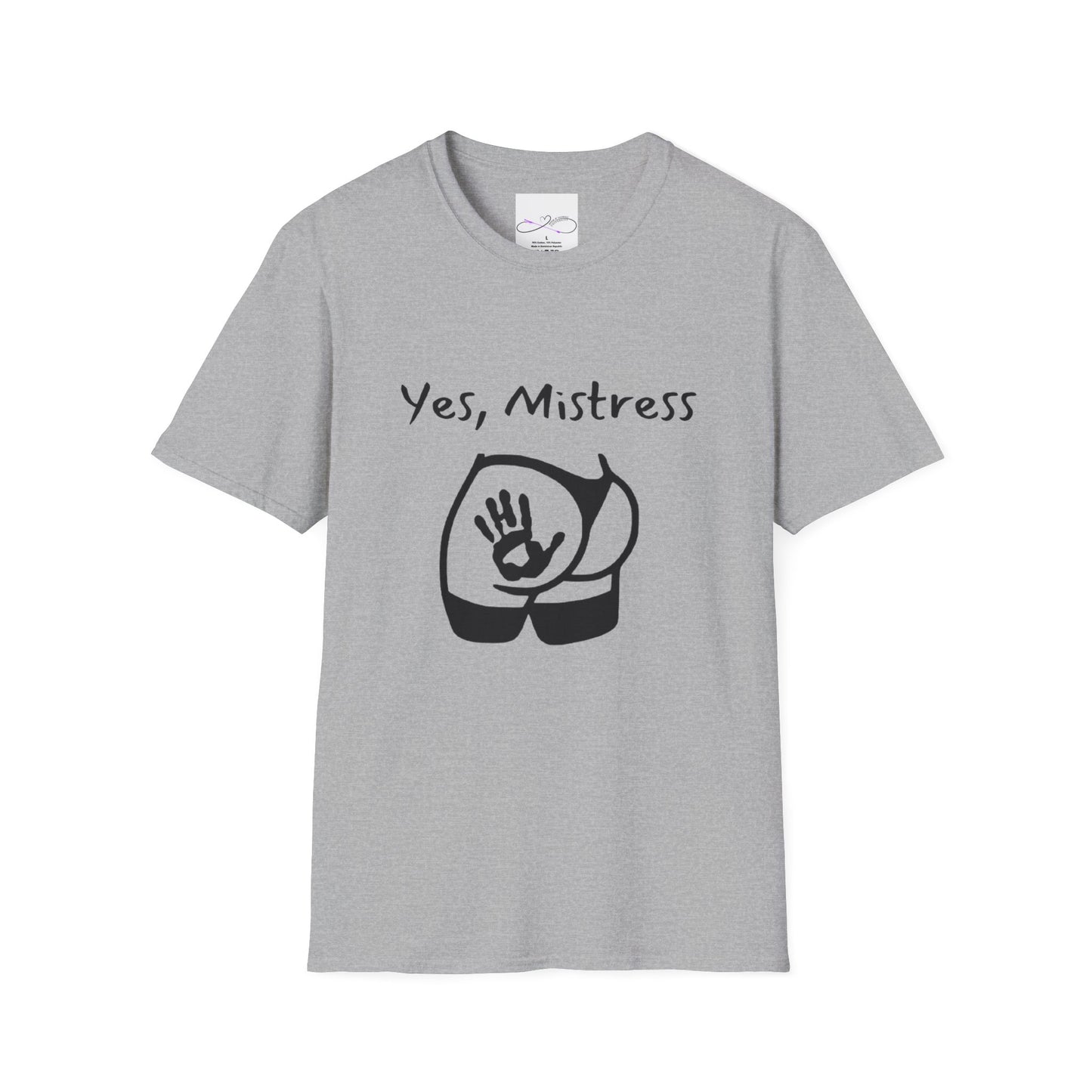 Yes, Mistress Unisex Softstyle T-Shirt