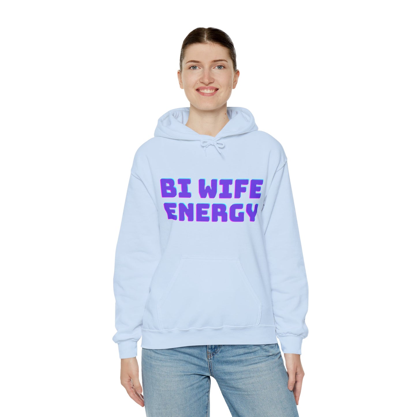 Bi Wife Energy Unisex Hooded Sweatshirt