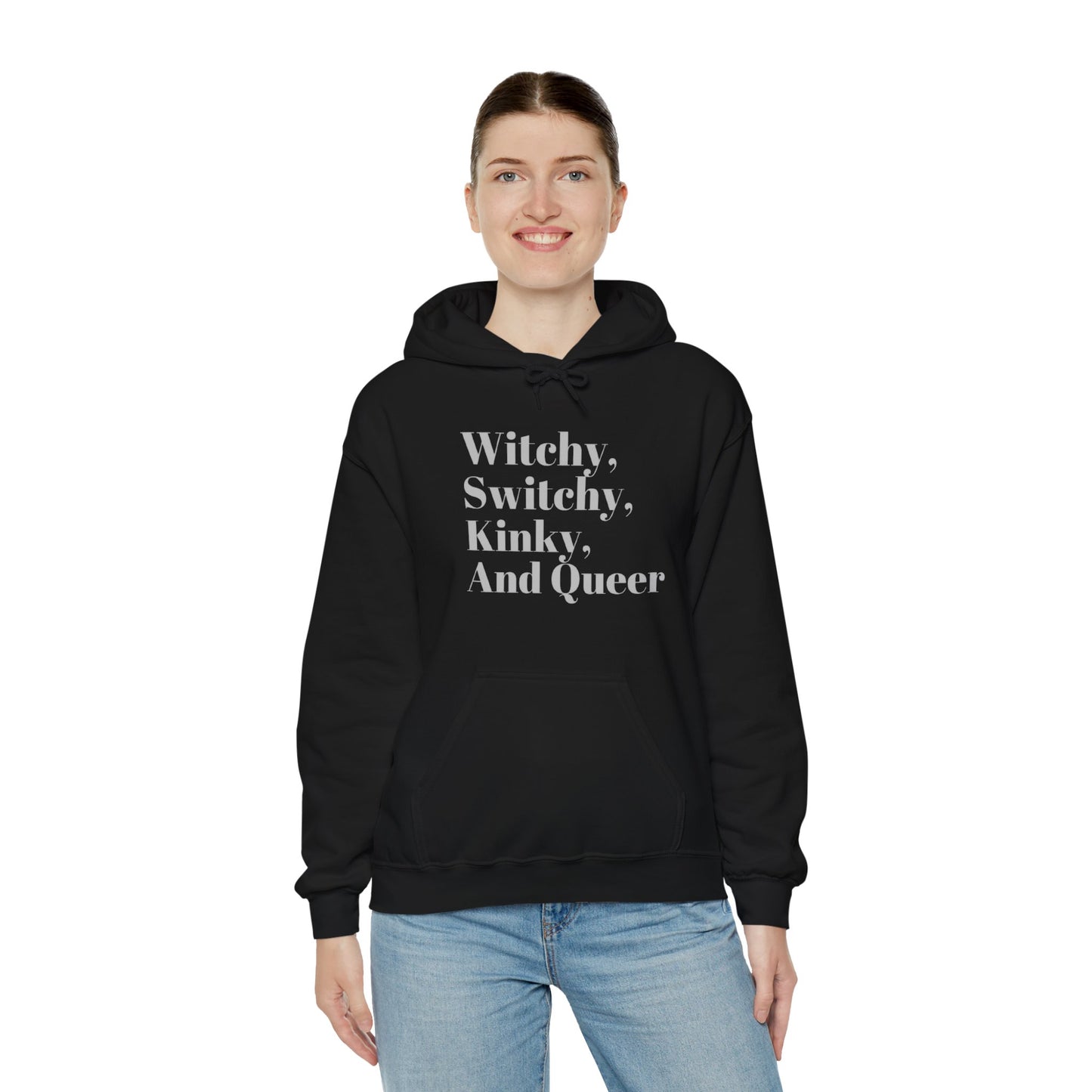 Witchy, Switchy, Kinky, and Queer Unisex Hooded Sweatshirt