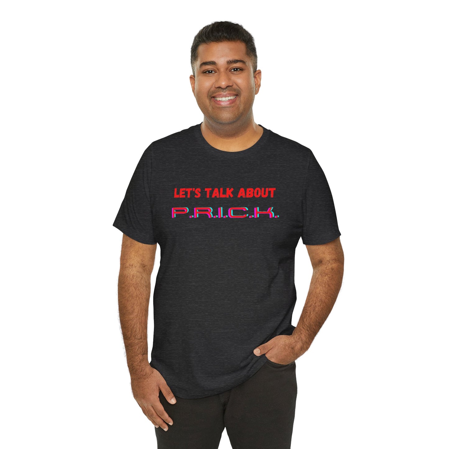 P.R.I.C.K. Unisex Jersey Short Sleeve Tee