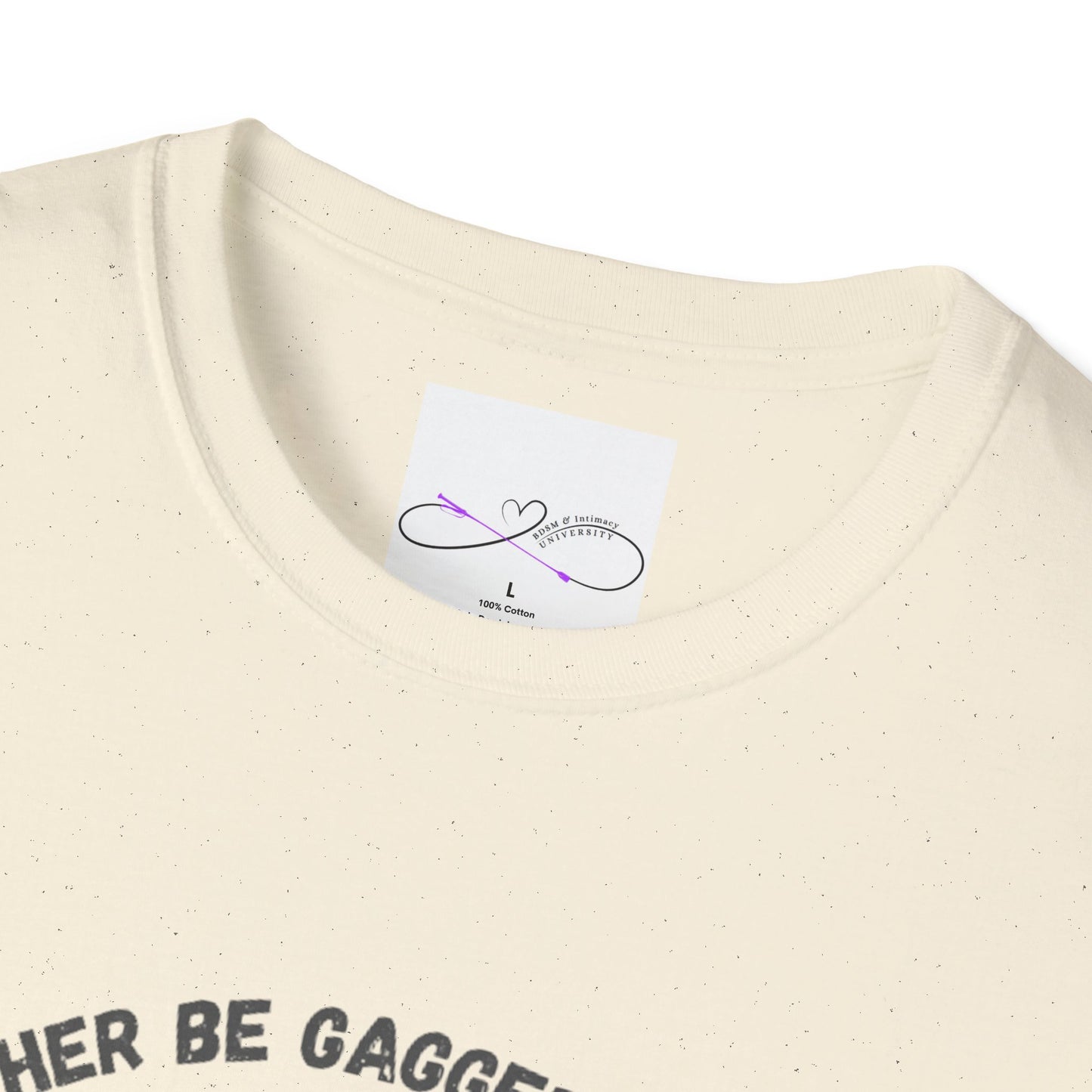 I'd Rather Be Gagged Unisex Softstyle T-Shirt