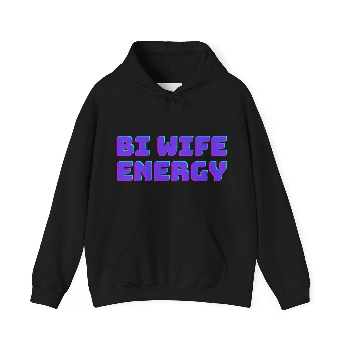 Bi Wife Energy Unisex Hooded Sweatshirt