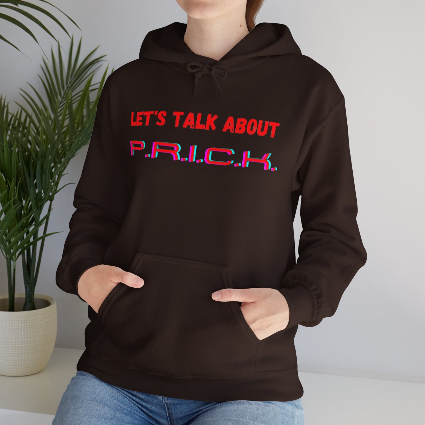 P.R.I.C.K. Unisex Hooded Sweatshirt