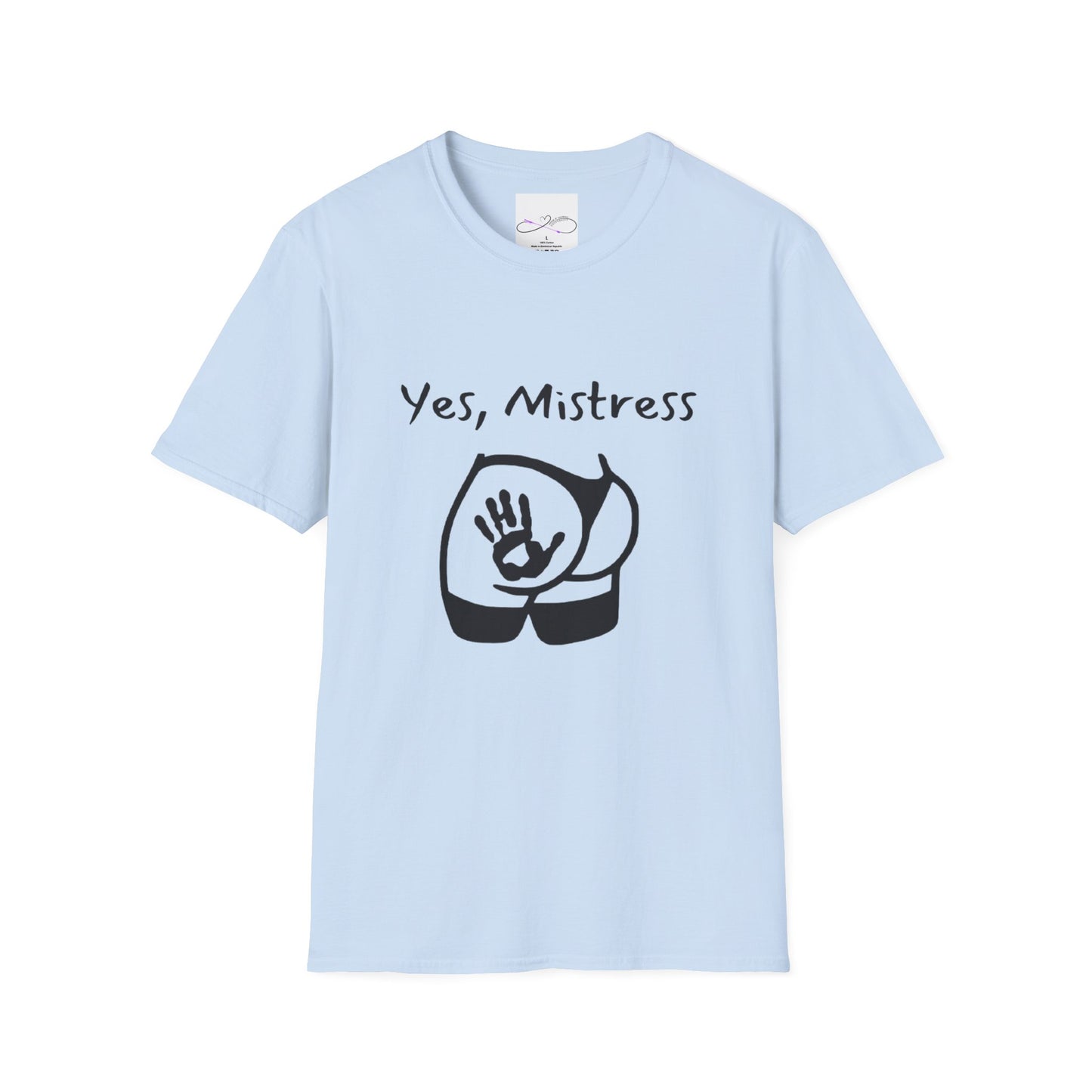 Yes, Mistress Unisex Softstyle T-Shirt