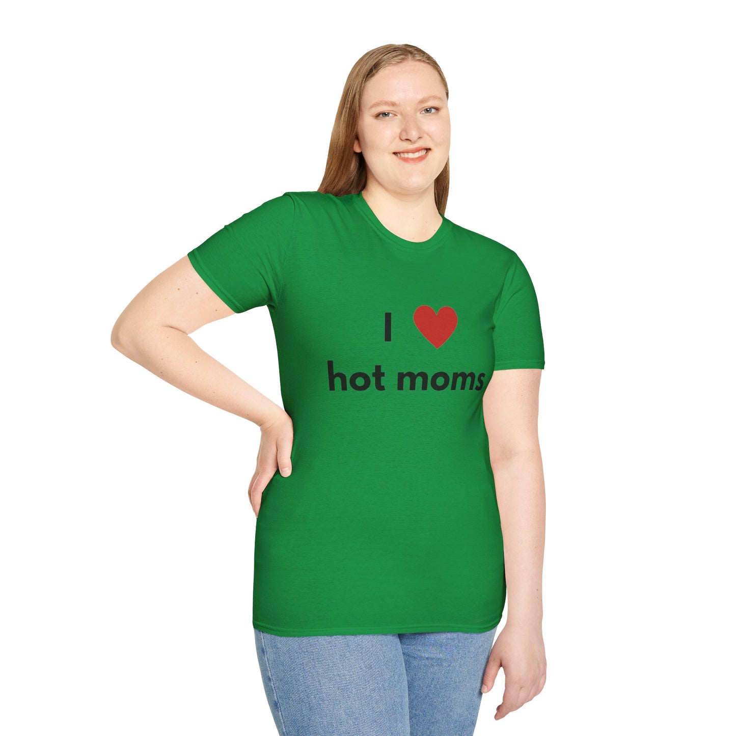 I Love Hot Moms Unisex Softstyle T-Shirt