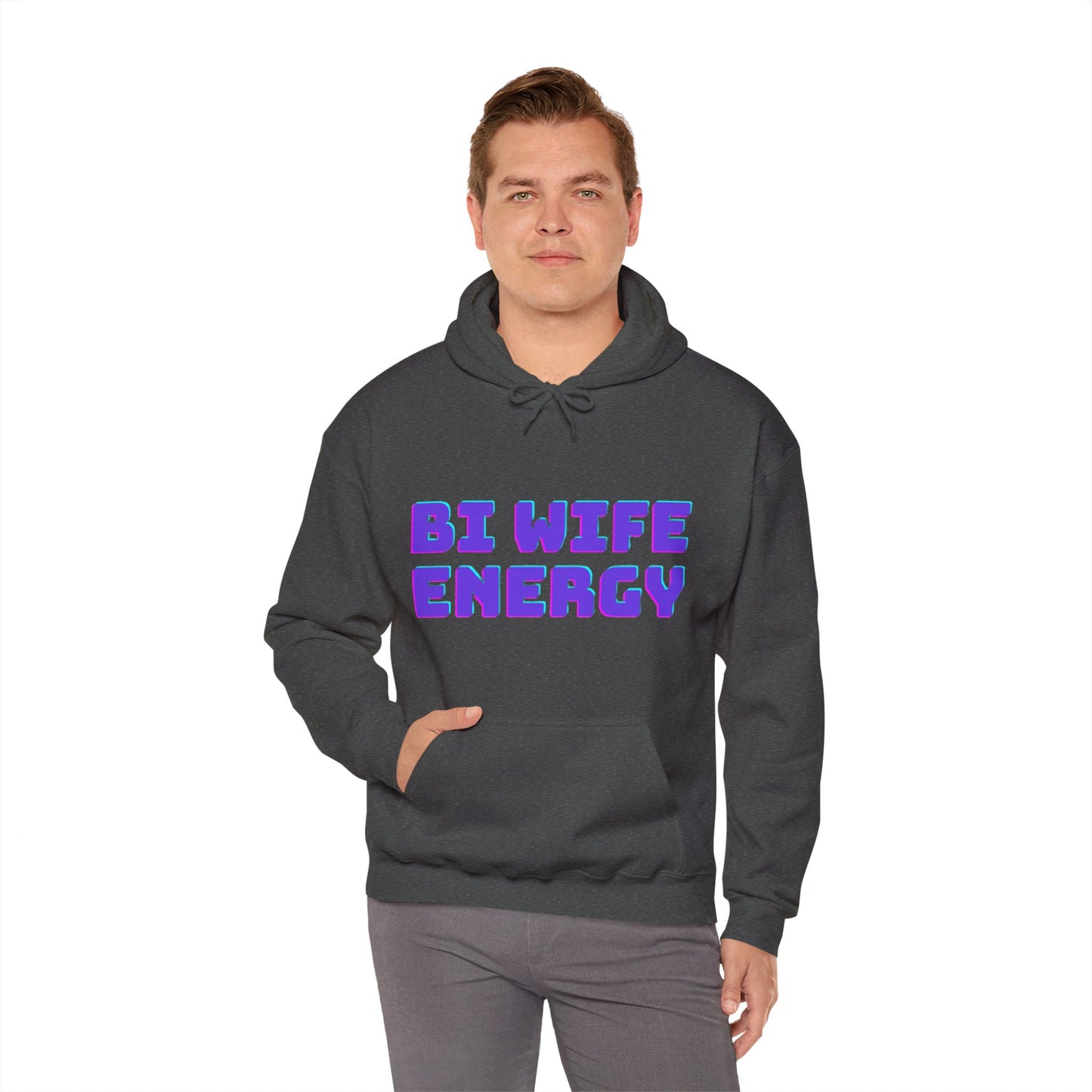 Bi Wife Energy Unisex Hooded Sweatshirt