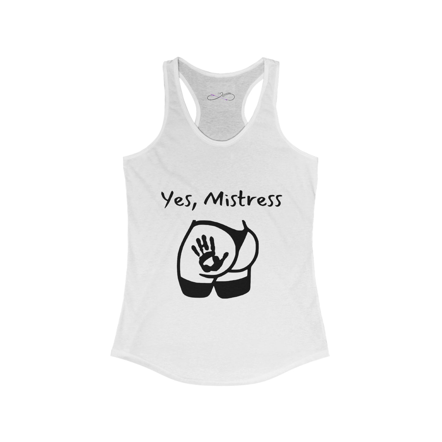 Yes, Mistress Racerback Tank