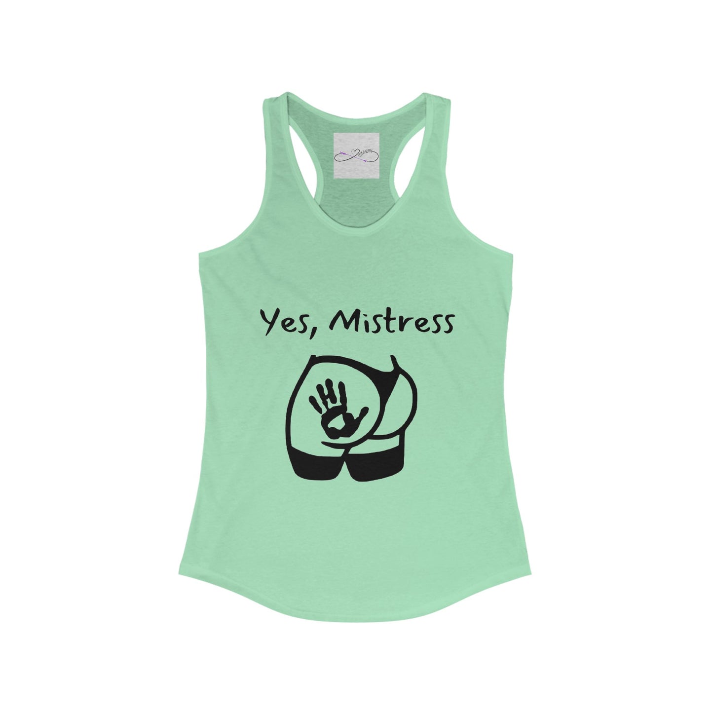 Yes, Mistress Racerback Tank