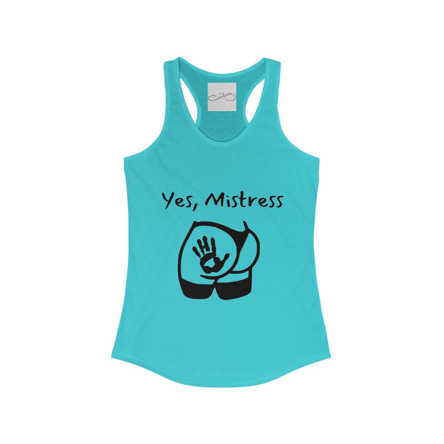 Yes, Mistress Racerback Tank