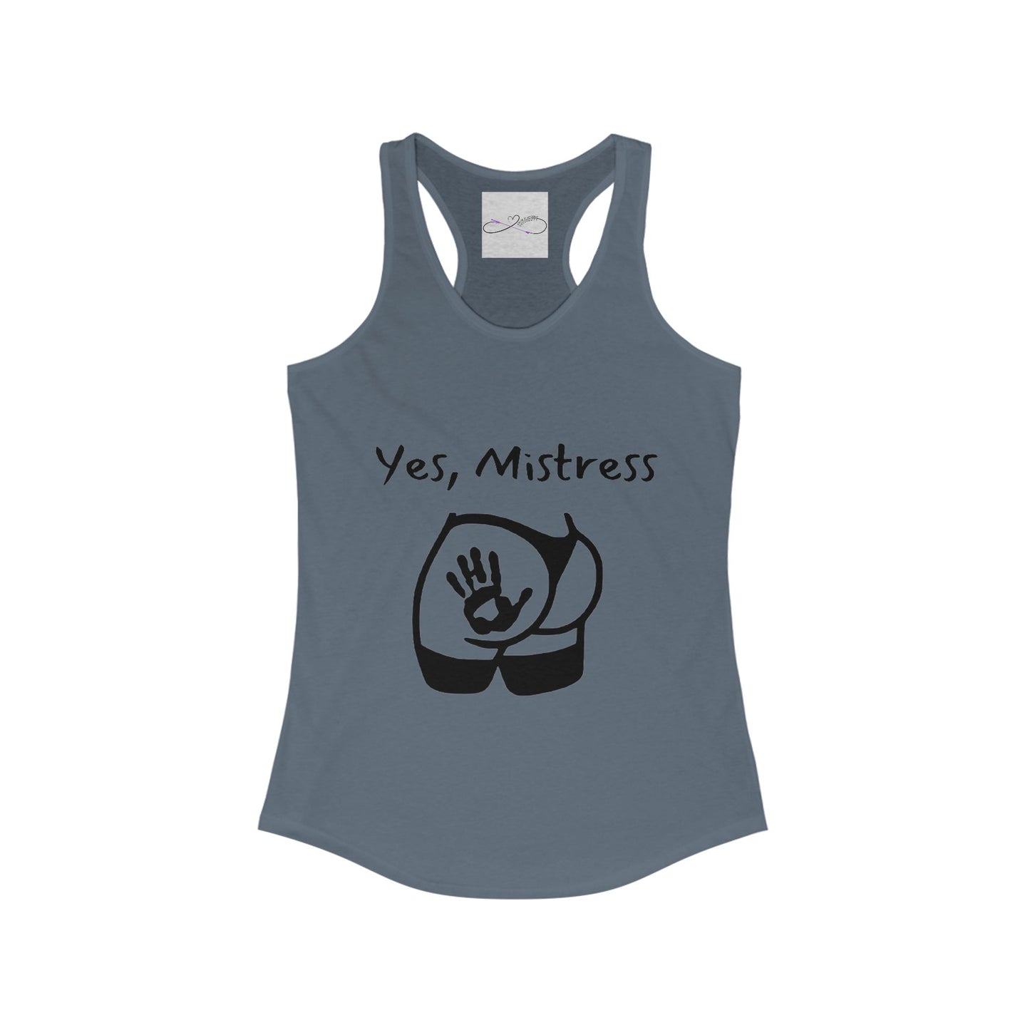 Yes, Mistress Racerback Tank