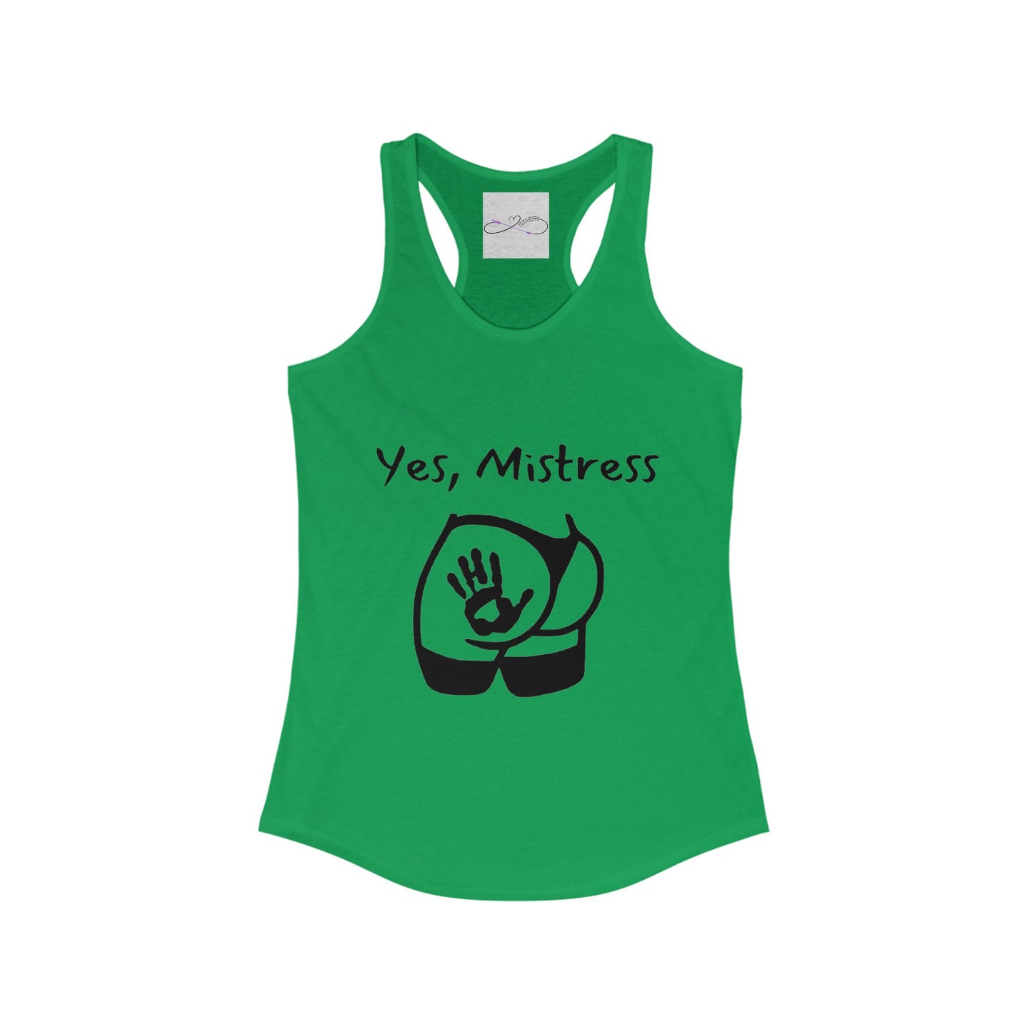 Yes, Mistress Racerback Tank