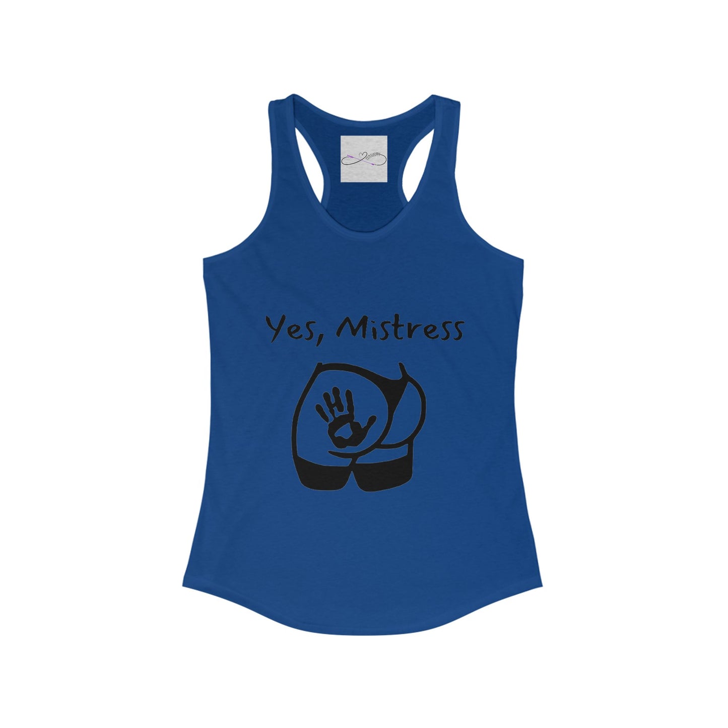 Yes, Mistress Racerback Tank