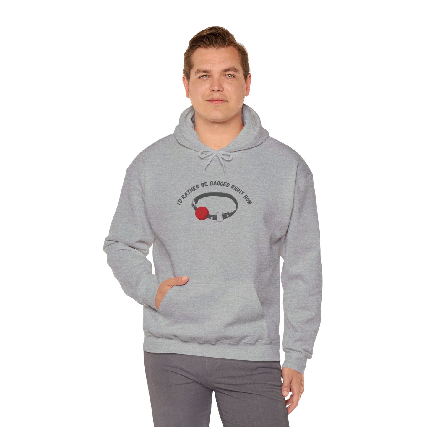 I'd Rather Be Gagged Unisex Hooded Sweatshirt