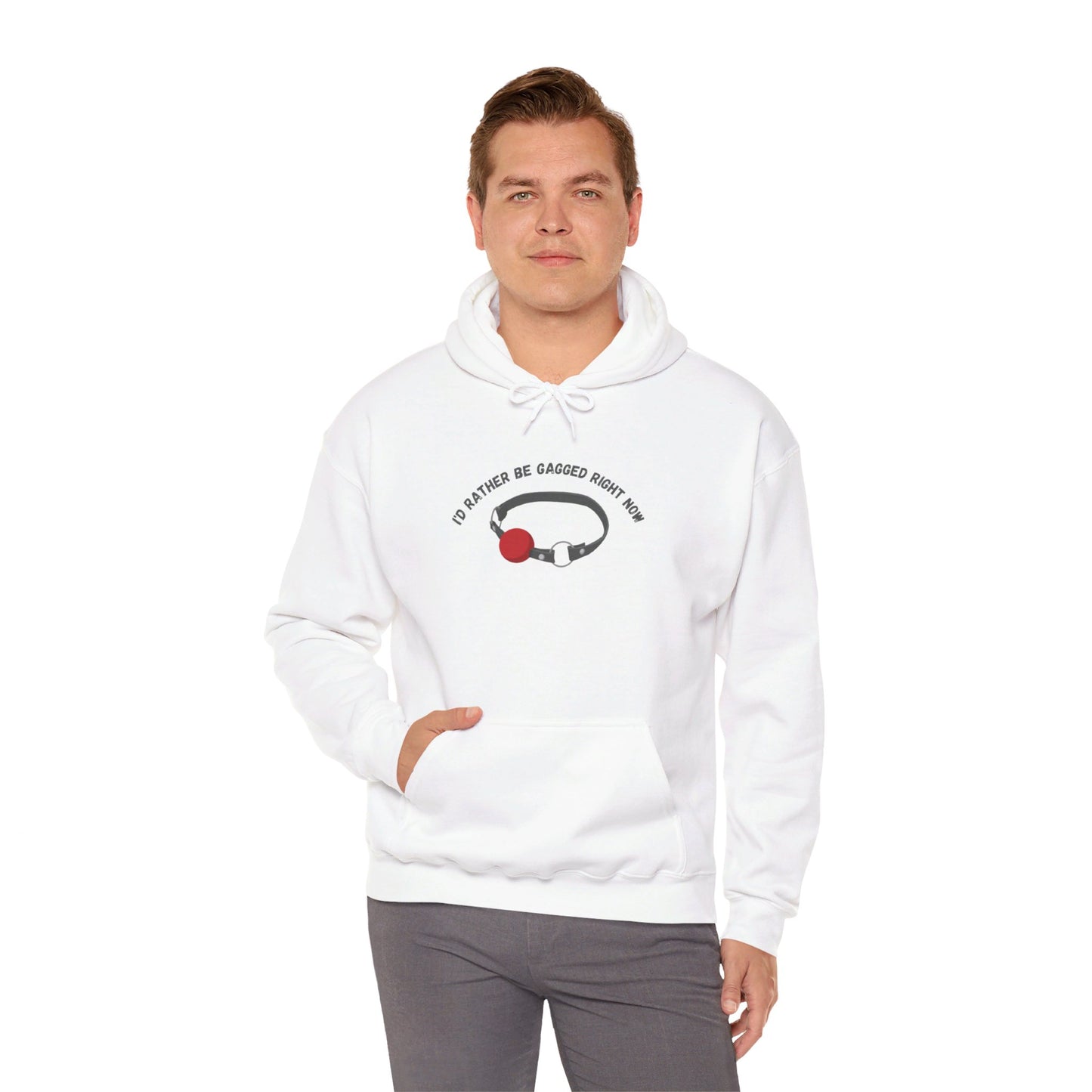 I'd Rather Be Gagged Unisex Hooded Sweatshirt