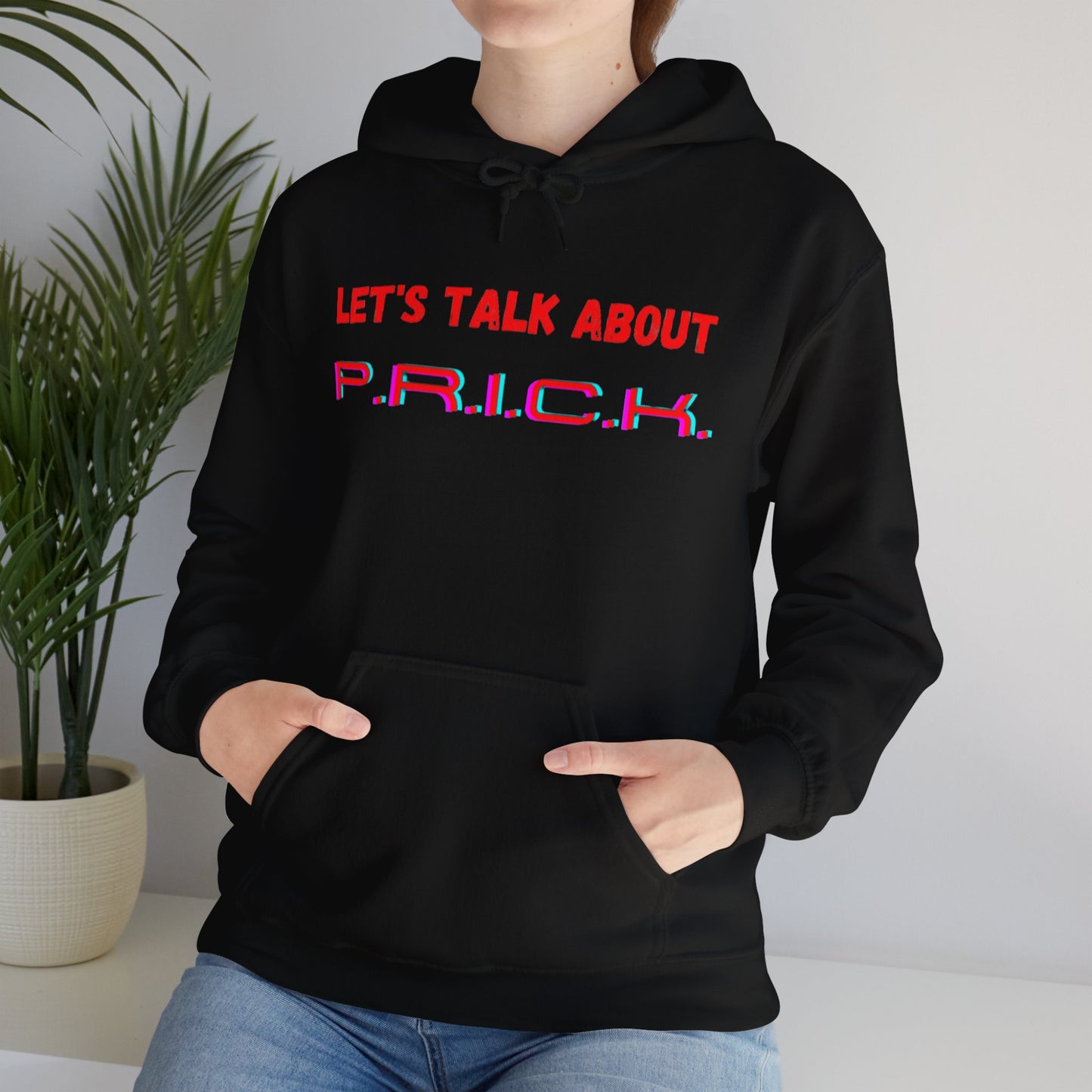 P.R.I.C.K. Unisex Hooded Sweatshirt