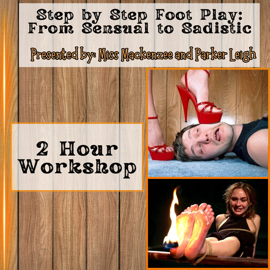 Step by Step Foot Play: From Sensual to Sadistic