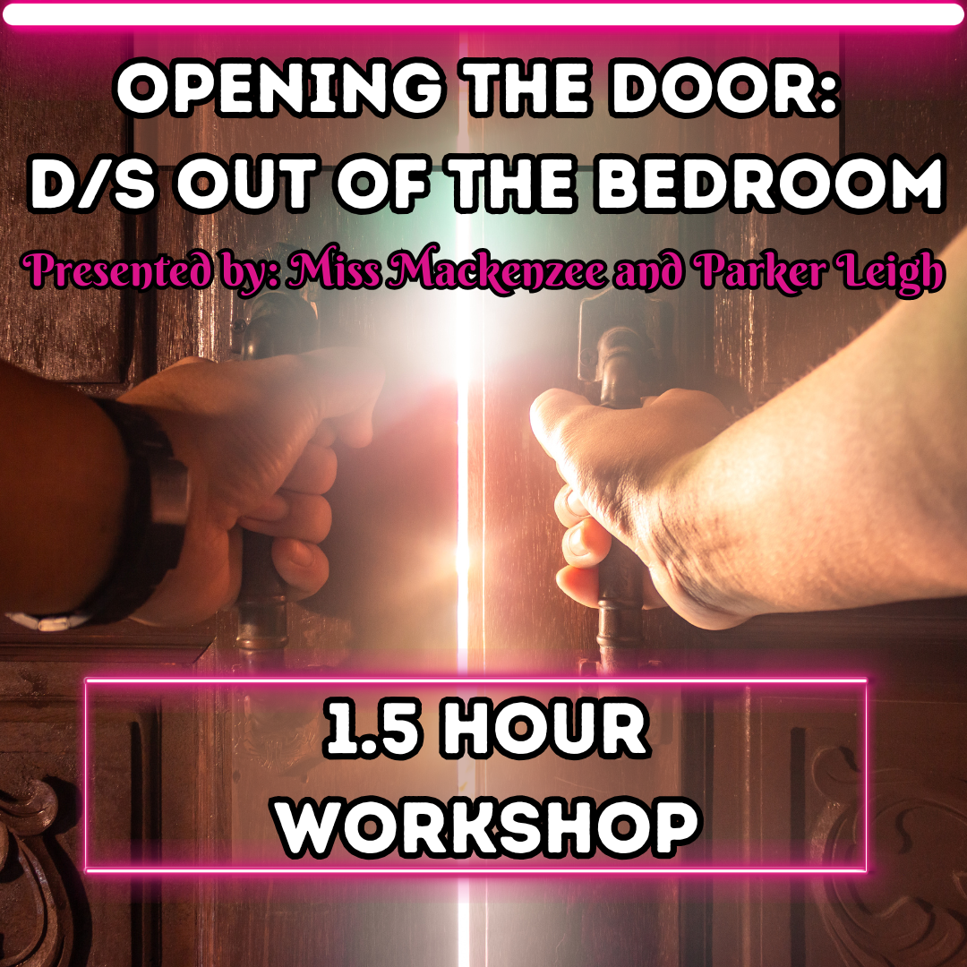Opening the Door: D/s Out of the Bedroom