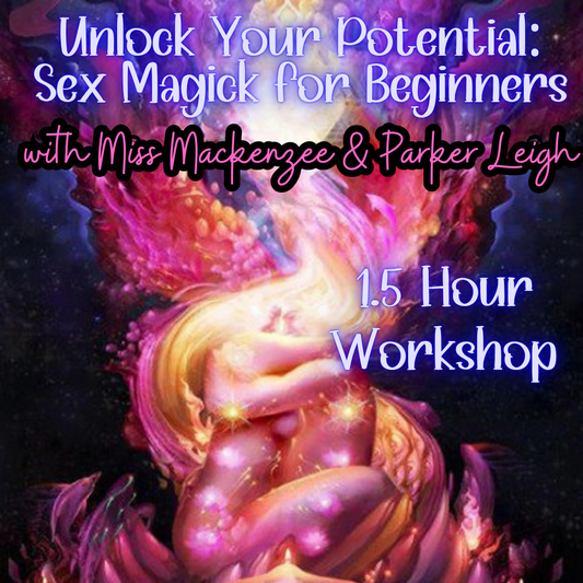 Unlock Your Potential: Sex Magick for Beginners