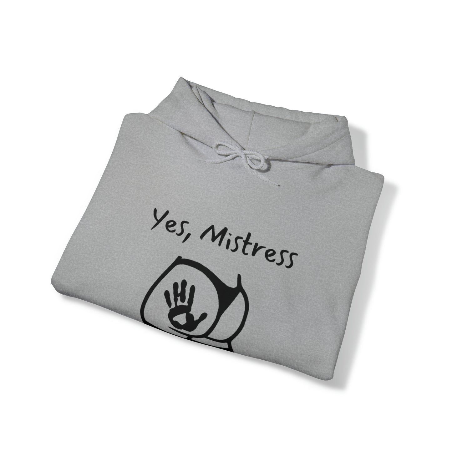 Yes, Mistress Unisex Hooded Sweatshirt