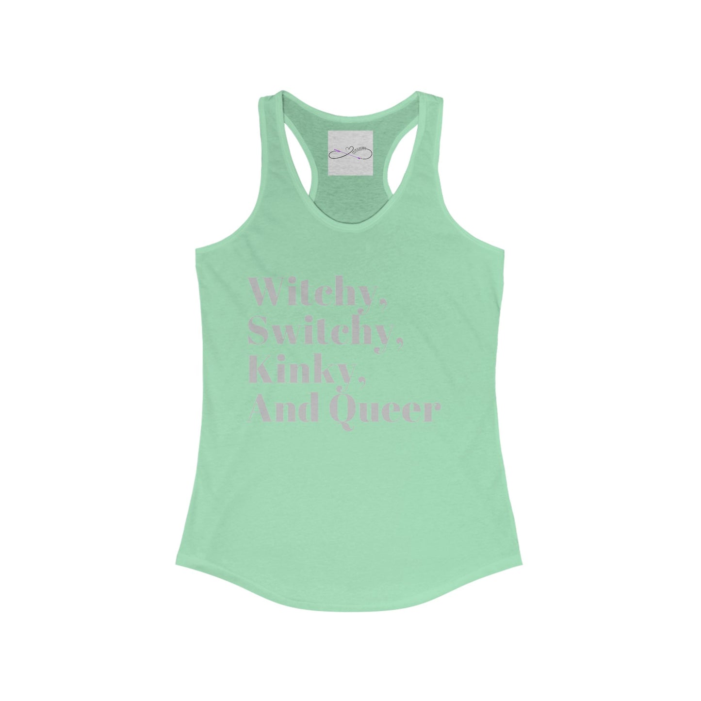 Witchy, Switchy, Kinky, and Queer Women's Racerback Tank