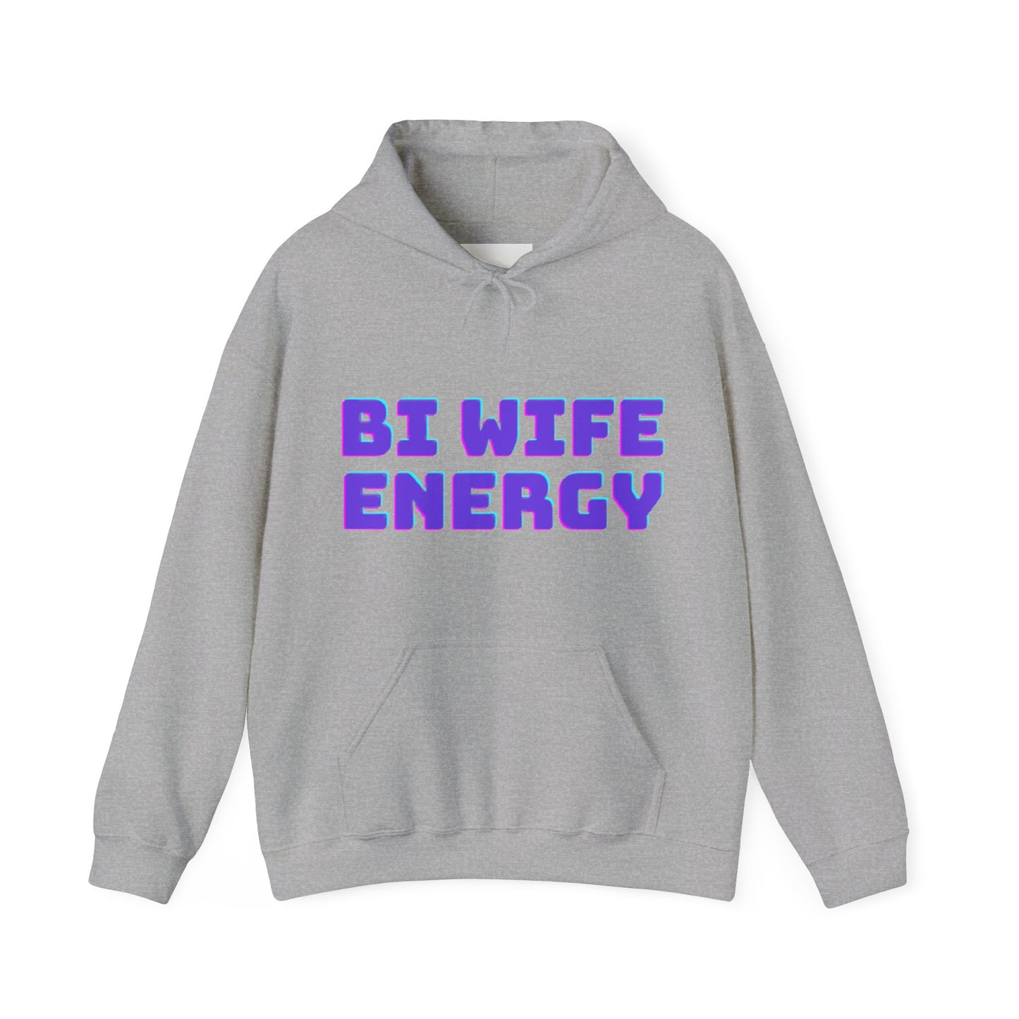 Bi Wife Energy Unisex Hooded Sweatshirt