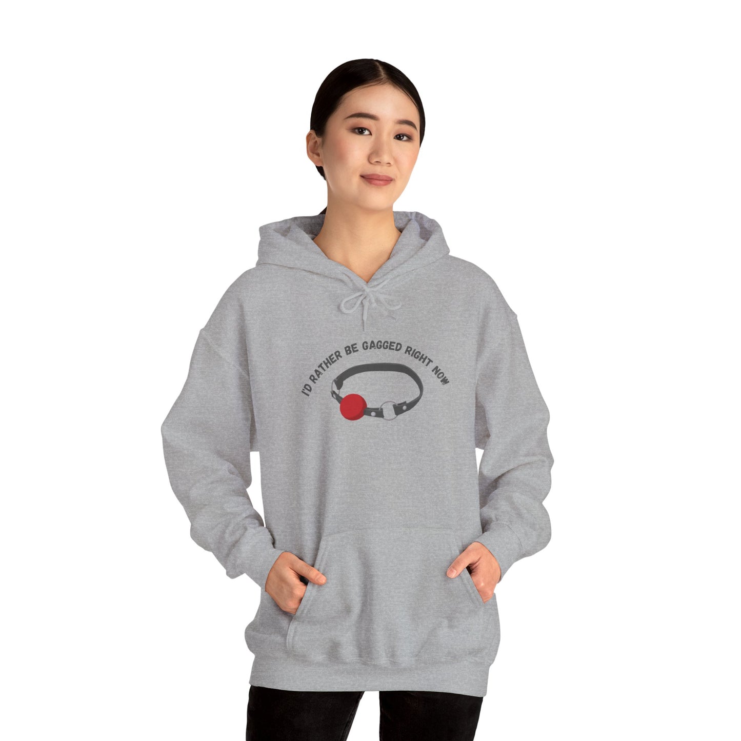 I'd Rather Be Gagged Unisex Hooded Sweatshirt