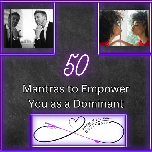 50 Mantras to Empower You as a Dominant