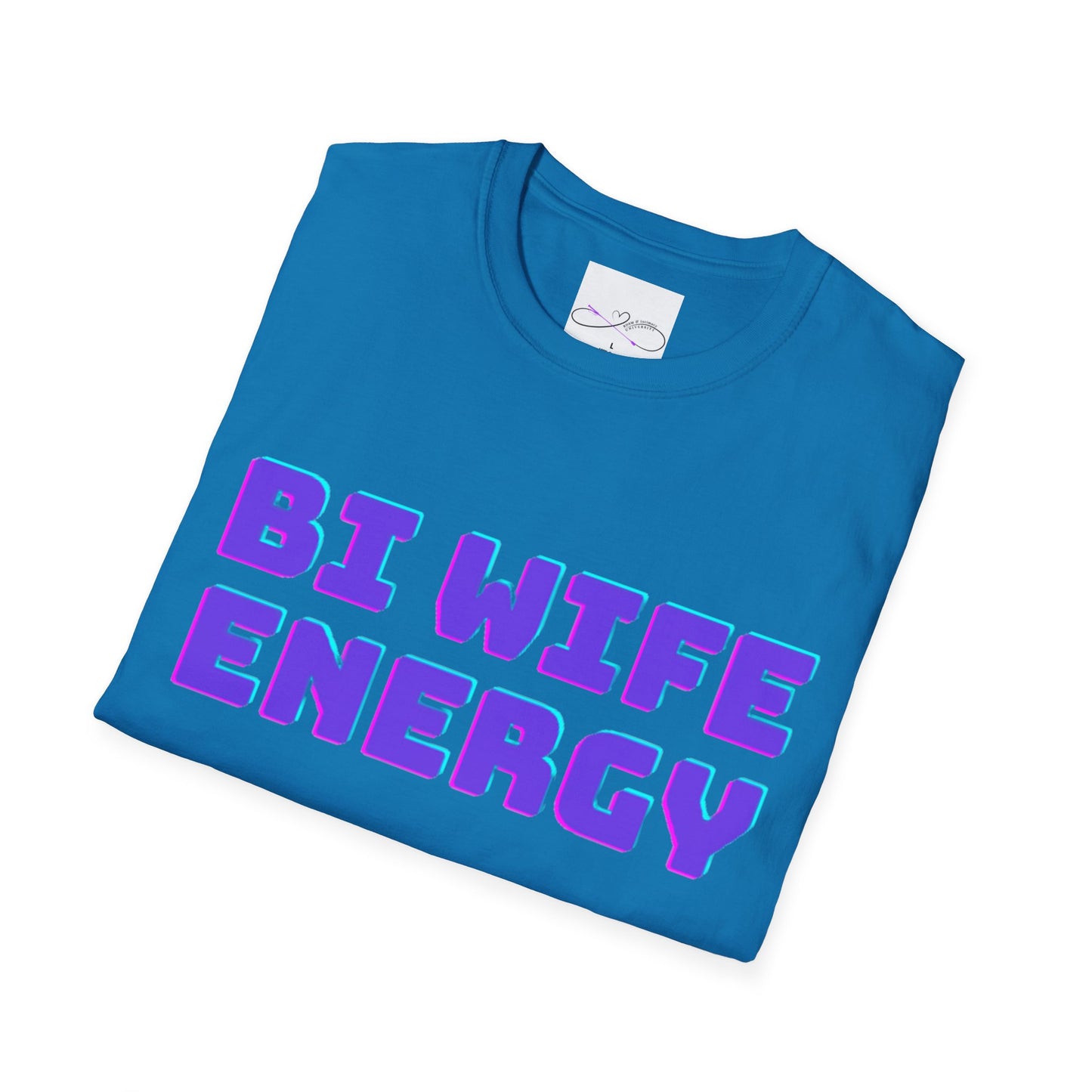 Bi Wife Energy Unisex Softstyle T-Shirt