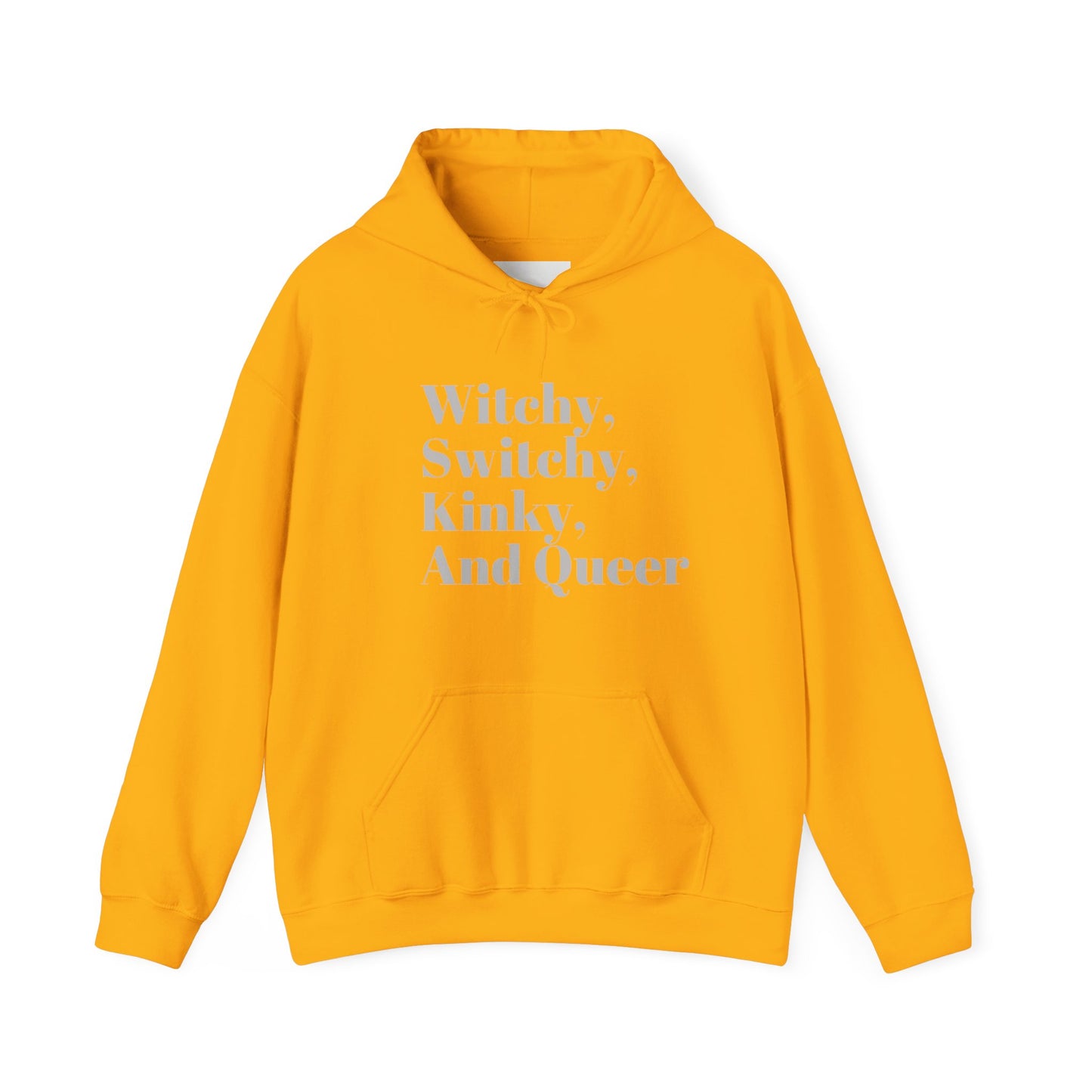 Witchy, Switchy, Kinky, and Queer Unisex Hooded Sweatshirt