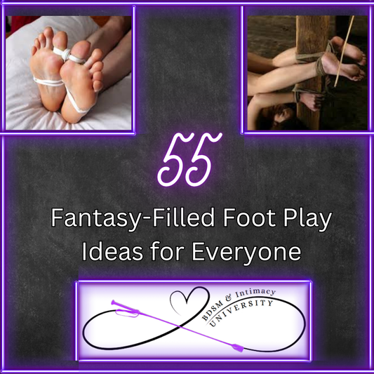 55 Fantasy-Filled Foot Play Ideas for Everyone