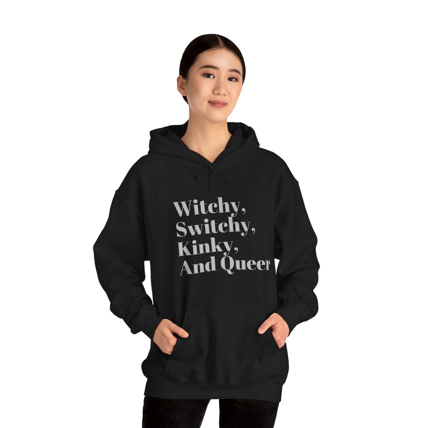 Witchy, Switchy, Kinky, and Queer Unisex Hooded Sweatshirt