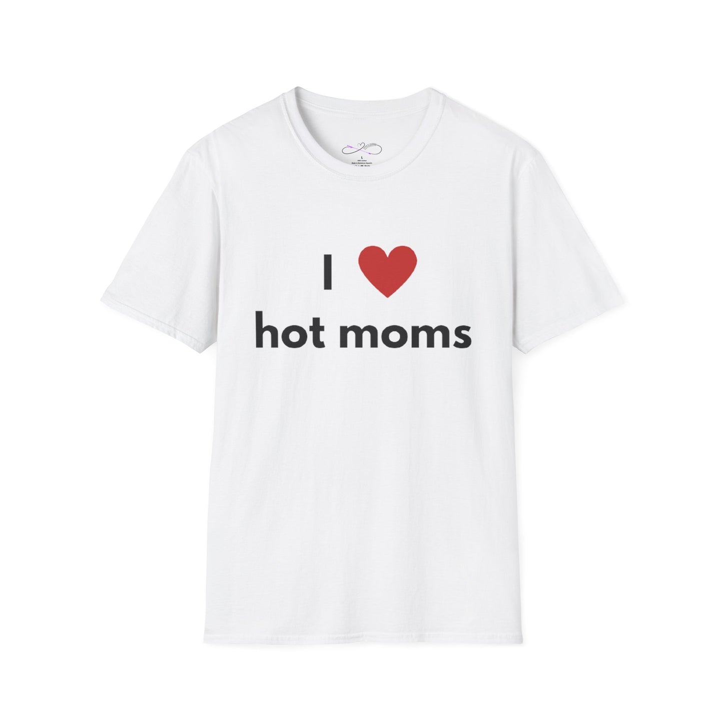 I Love Hot Moms Unisex Softstyle T-Shirt