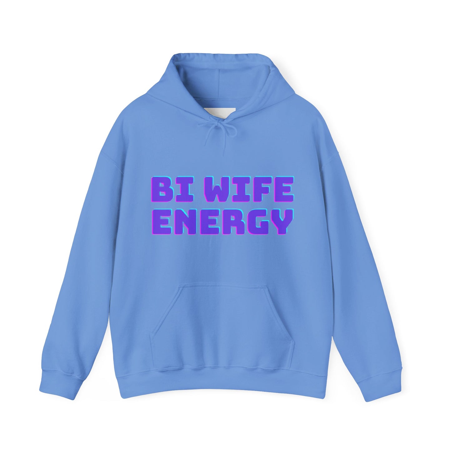 Bi Wife Energy Unisex Hooded Sweatshirt