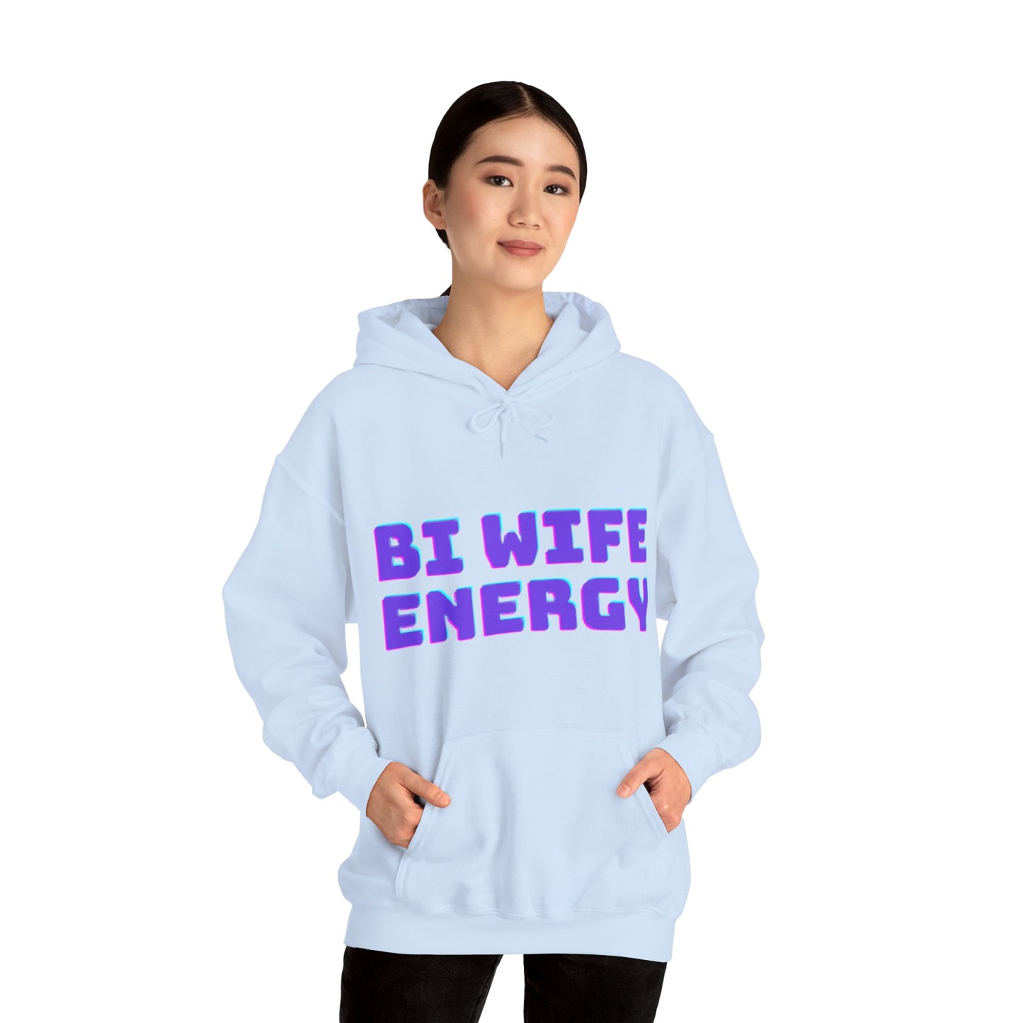 Bi Wife Energy Unisex Hooded Sweatshirt