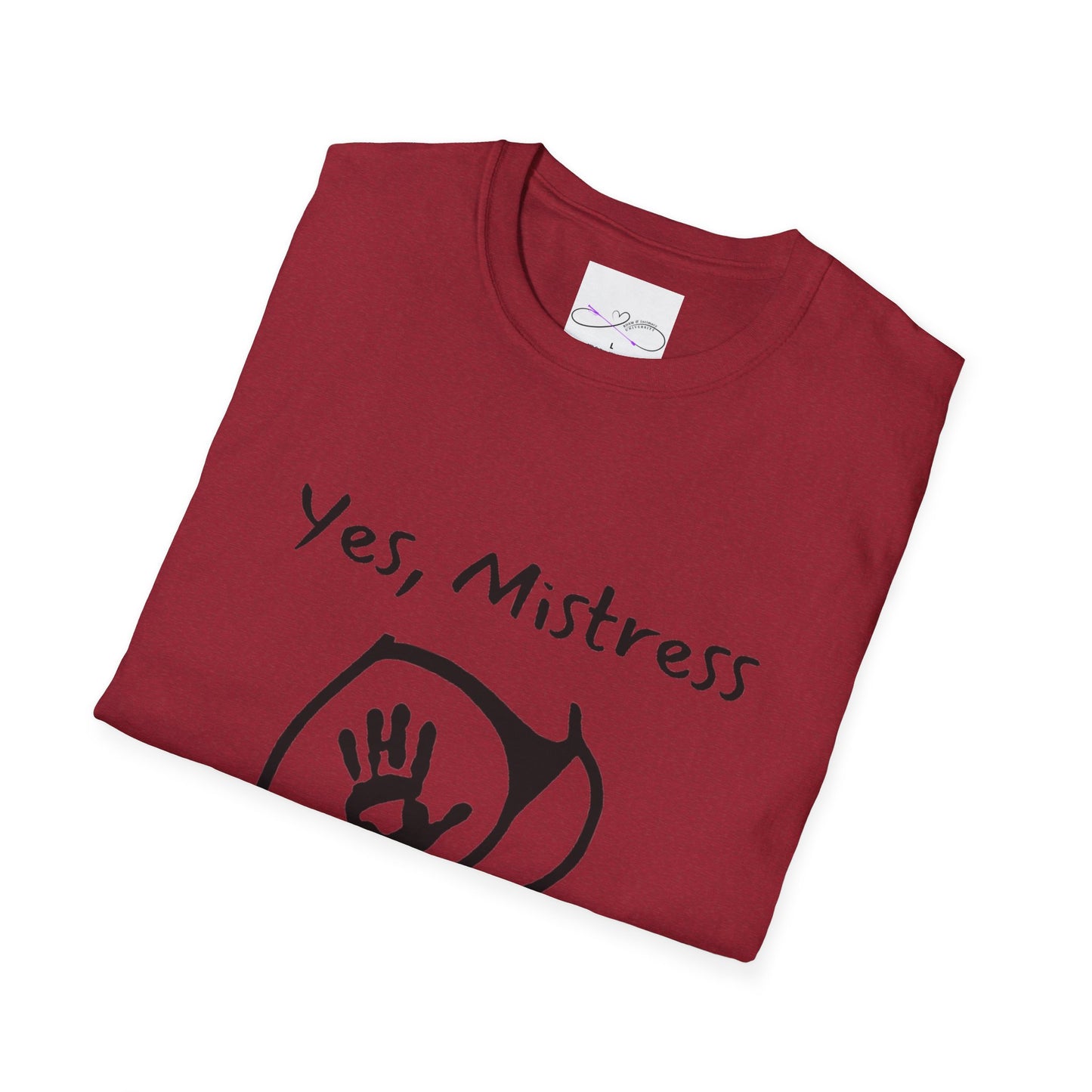 Yes, Mistress Unisex Softstyle T-Shirt